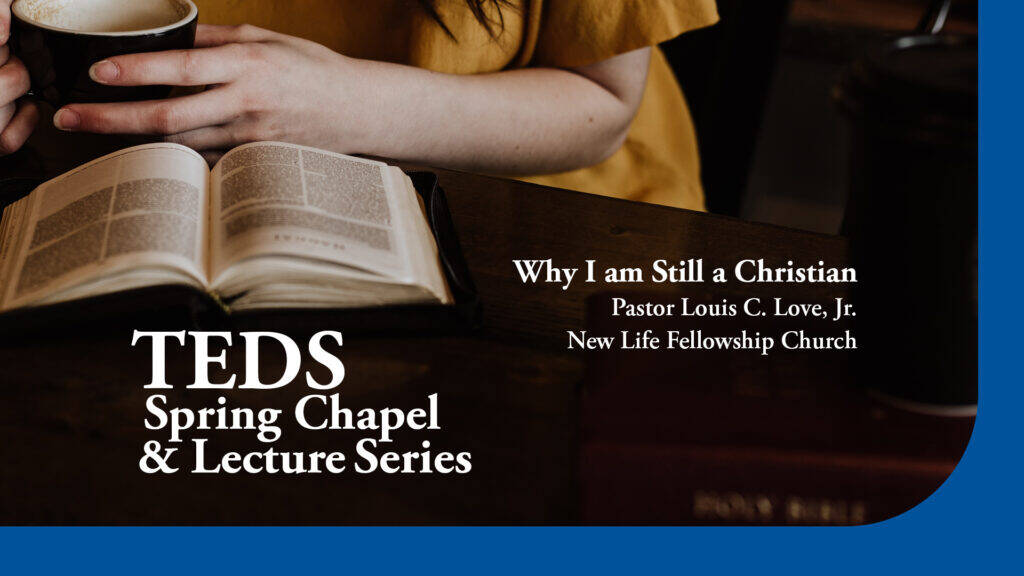 TEDS Chapel Lecture Series 1920x1080 Feb1