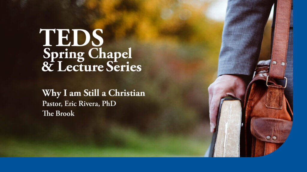 TEDS Chapel Lecture Series 1920x1080 March15